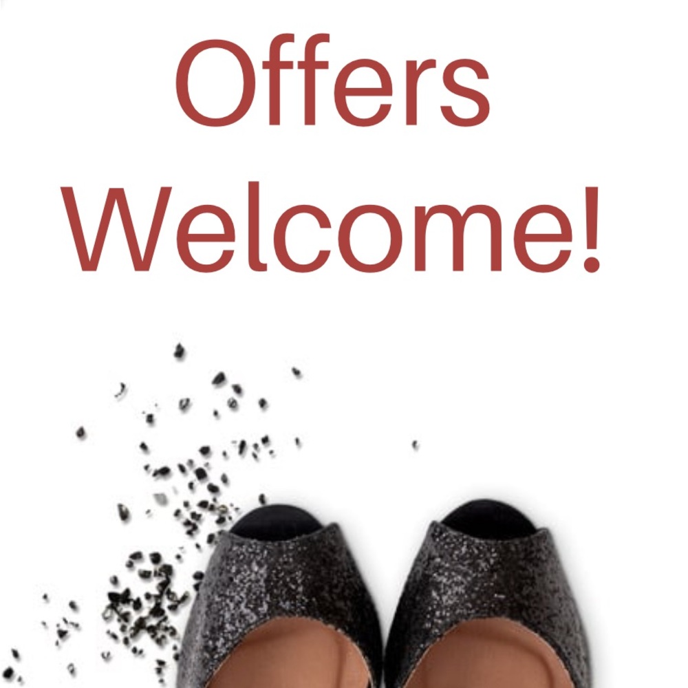 All offers are welcome…and encouraged